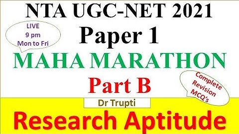 NTA UGC NET Paper 1 MAHA MARATHON PART B on Research Aptitude (Complete Revision) MCQ