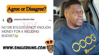 Shuler King - 15K Ain’t Enough For A Wedding