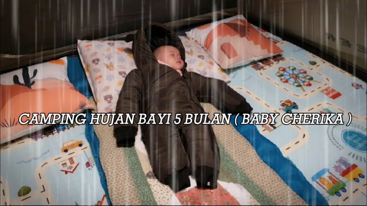 Not SoLo Camping - Camping Bersama Bayi 5 bulan dan istri - Camping Hujan Deras ASMR