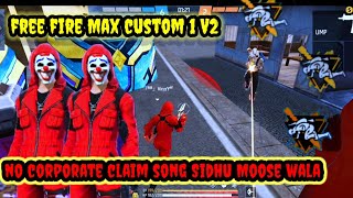 Free Fire Max Custom 1V2 Custom Red Criminal Versus Sidhu Moose Wala Song Level Warga Non Copyright