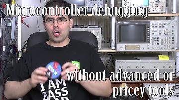 Microcontroller debugging without fancy tools