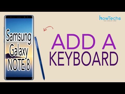 Samsung Galaxy Note 8 - How to Add / Remove a Keyboard