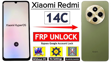 Xiaomi Redmi 14c Frp Unlock | Redmi 14c HyperOS Frp Bypass 2026 Without PC & Without Second Space