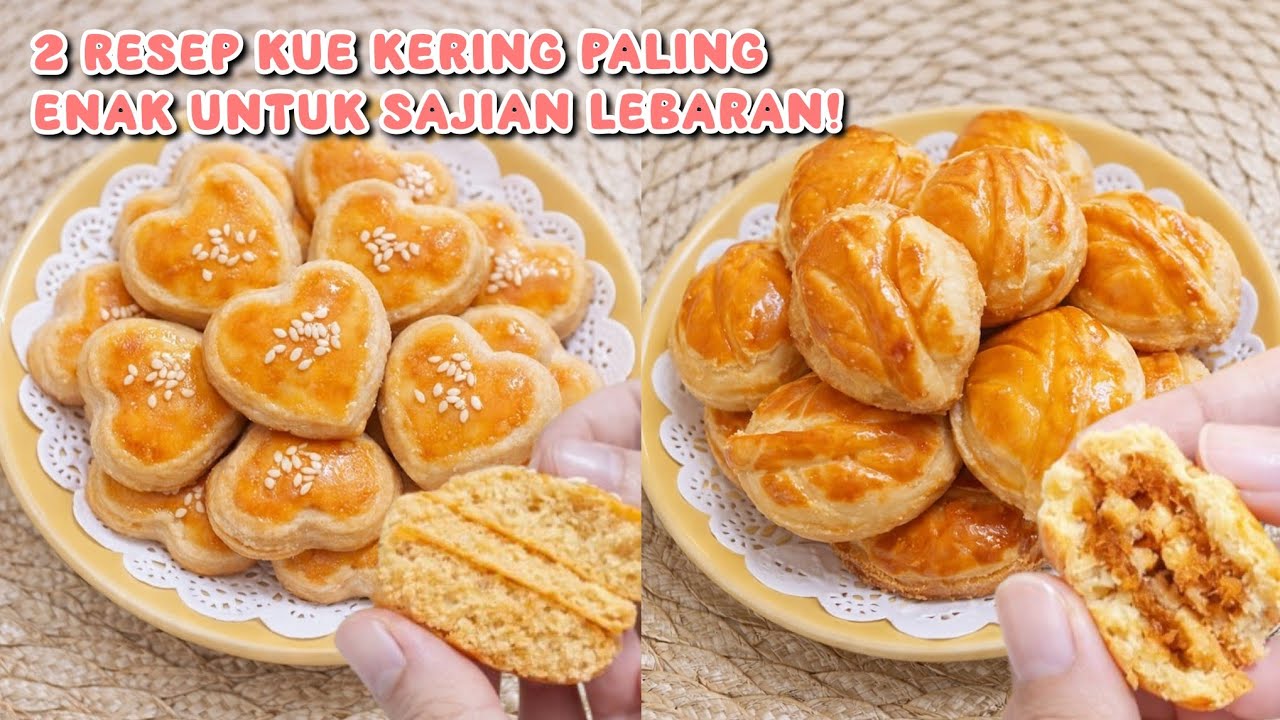 2 RESEP KUE KERING PALING ENAK UNTUK SAJIAN LEBARAN!