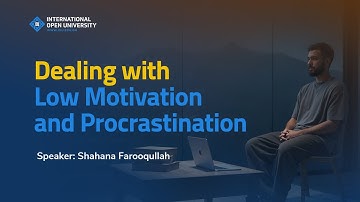 Dealing with Low Motivation and Procrastination