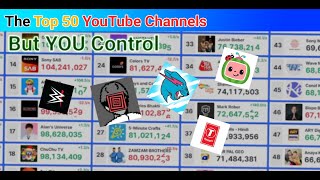 The Top 50 YouTube Channels, but you control them! (#10 ⚔️🤺)