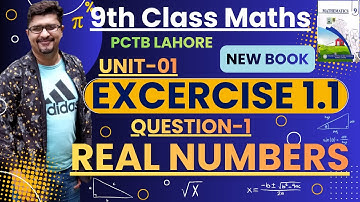 Real Numbers: Rational vs Irrational | 9th Class Maths Exercise 1.1 Q1 - Smart Syllabus - PCTB