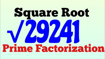 Find the square root of prime factorization 29241|Math 8 Ch 2 Ex.2.3 Q1ix|Real number@Mathematician.