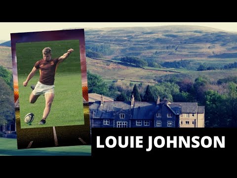 Future Focus: Louie Johnson (Sedbergh School) Rugby Highlights