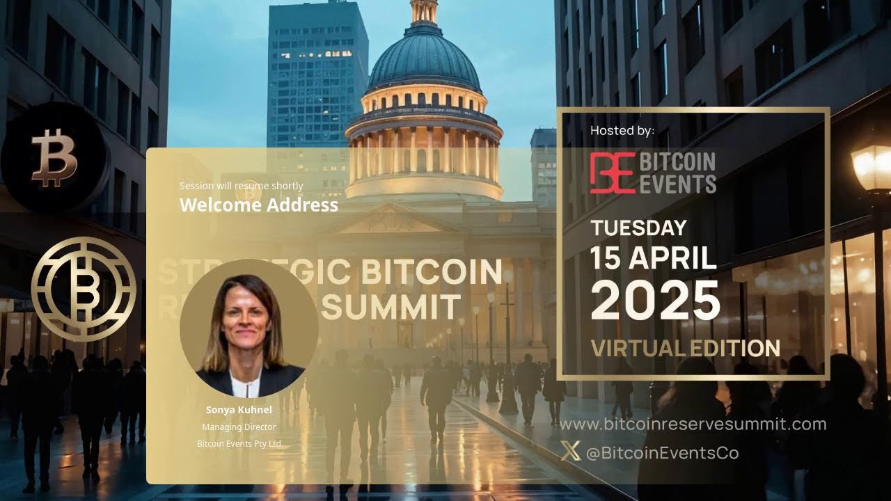Strategic Bitcoin Reserve Summit 2025 -Welcome Address by Master of  Ceremonies