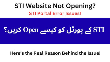 STI Website Not Working? | How can we Open STI Portal 2025 | STI Portal Error Issues | STI Update