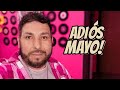 🔴 Adiós mes de Mayo!