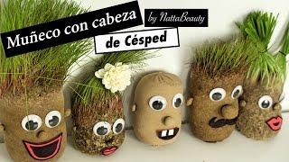 Como hacer MUÑECO CON CABEZA DE CESPED / muñeco con cabeza de pasto