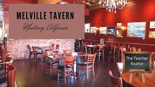 Monterey, California Restaurants- Melville Tavern