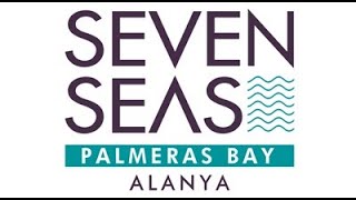Seven Seas Palmeras Bay Alanya
