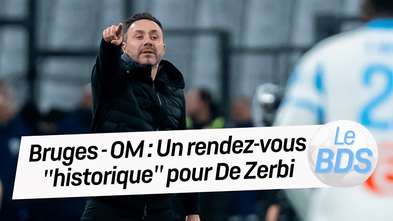 Bruges - OM : Un rendez-vous "historique" pour Roberto De Zerbi