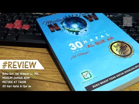 review-buku-muslim-zaman-now-30-hari-hafal-al-quran-metode-at-taisir-ust-adi-hidayat