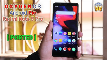 OxygenOS Based On Pie On Redmi Note 5 Pro Is Here To Stay || Full Review 🔥