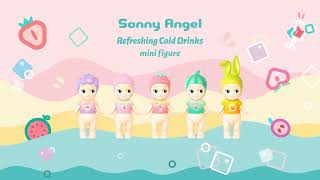 Sonny Angel mini figure Refreshing Cold Drinks』 - YouTube