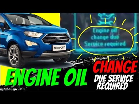 How to RESET or Remove the WARNING "Engine Oil Change Due Service Required" for Ford ECOSPORT AT