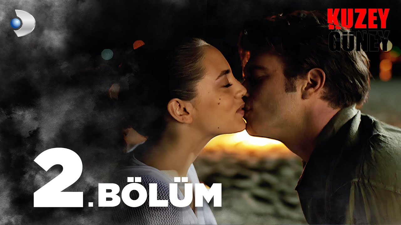 Kuzey Güney 2. Bölüm - Full Bölüm - YouTube