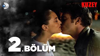 Kuzey Güney 2. Bölüm