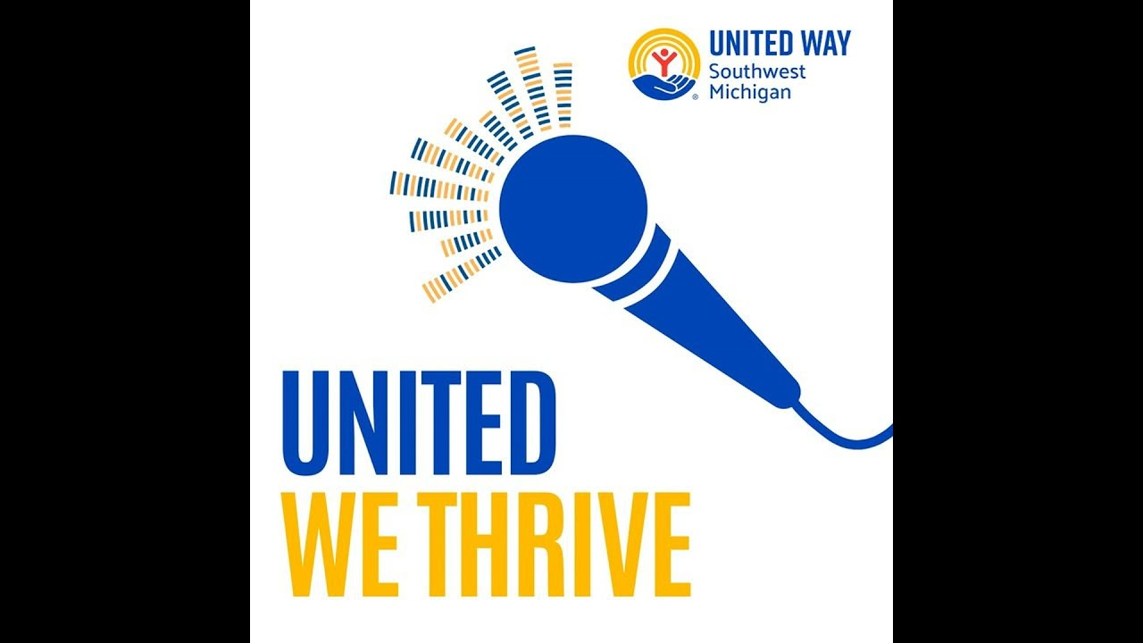 United We Thrive - An update from United Way of SW Michigan - Feb. 17, 2026