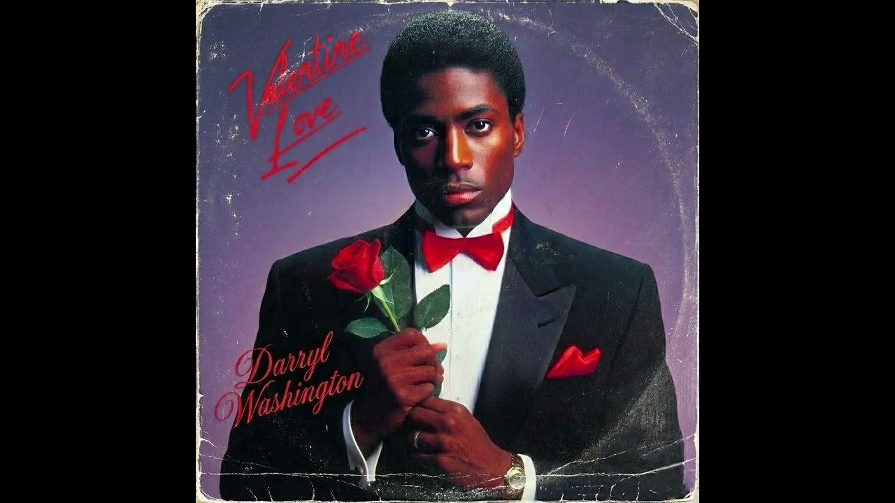 Darryl Washington - Valentine Love