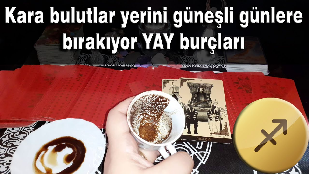 YAY BURCU 15 21 Haziran Haftası Kahve Falı ve Tarot Yorumu YouTube