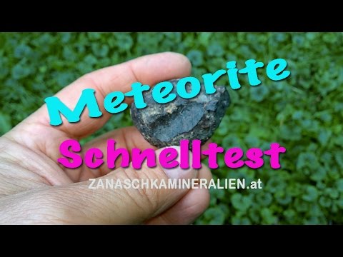 Meteorite selber prüfen - Meteorit Test
