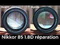 Réparation objectif Nikon : Nikkor 85 1.8D