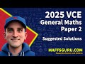 2025 VCE General Maths Paper 2 Solutions β Boost Your Exam Prep π