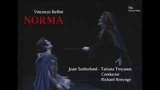 Bellini : Norma 1981 | Joan Sutherland | Tatiana Troyanos