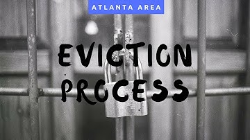 What is the Eviction Process in the Atlanta Area? | Property Management Education