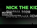 Nick The Kid Enigma Wavetraxx Oldschool Remix mp3