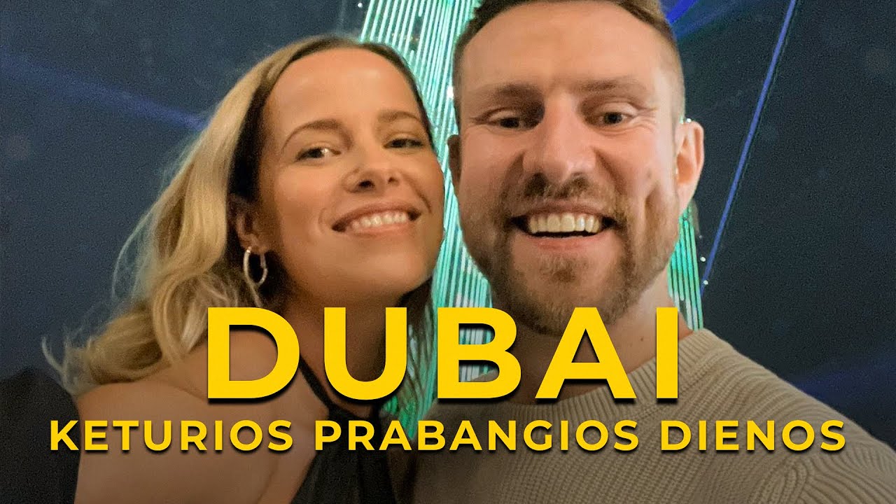 DUBAJUS. 4 dienos už 30000€ !?