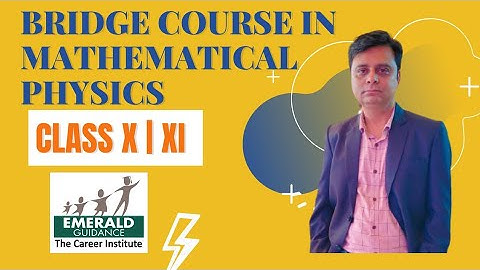 Bridge Course| Class X /XI Moving students| Foundation Course for IITJEE| NEET| physics foundation
