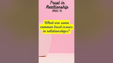 Unlocking the Power of Trust in Your Relationship #rule16