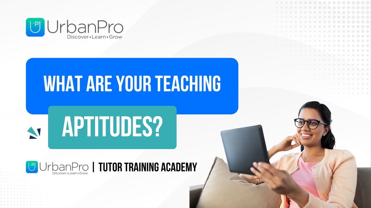 What Are Teaching Aptitudes And How To Improve?