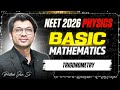 Trigonometry Made Easy | Basic Maths for Physics | NEET 2026 PINAK Batch #pjsir #mittalsirbiology
