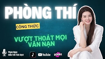 Công Thức Vượt Thoát Mọi Vấn Nạn Trong Cuộc Sống - Phòng Thí (Buổi 6)