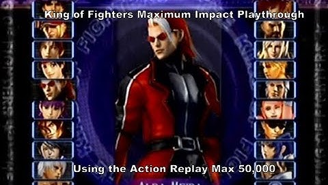 King of Fighters Maximum Impact Alba Playthrough using the Ps2 Action Replay Max 50,000 :D #Sony