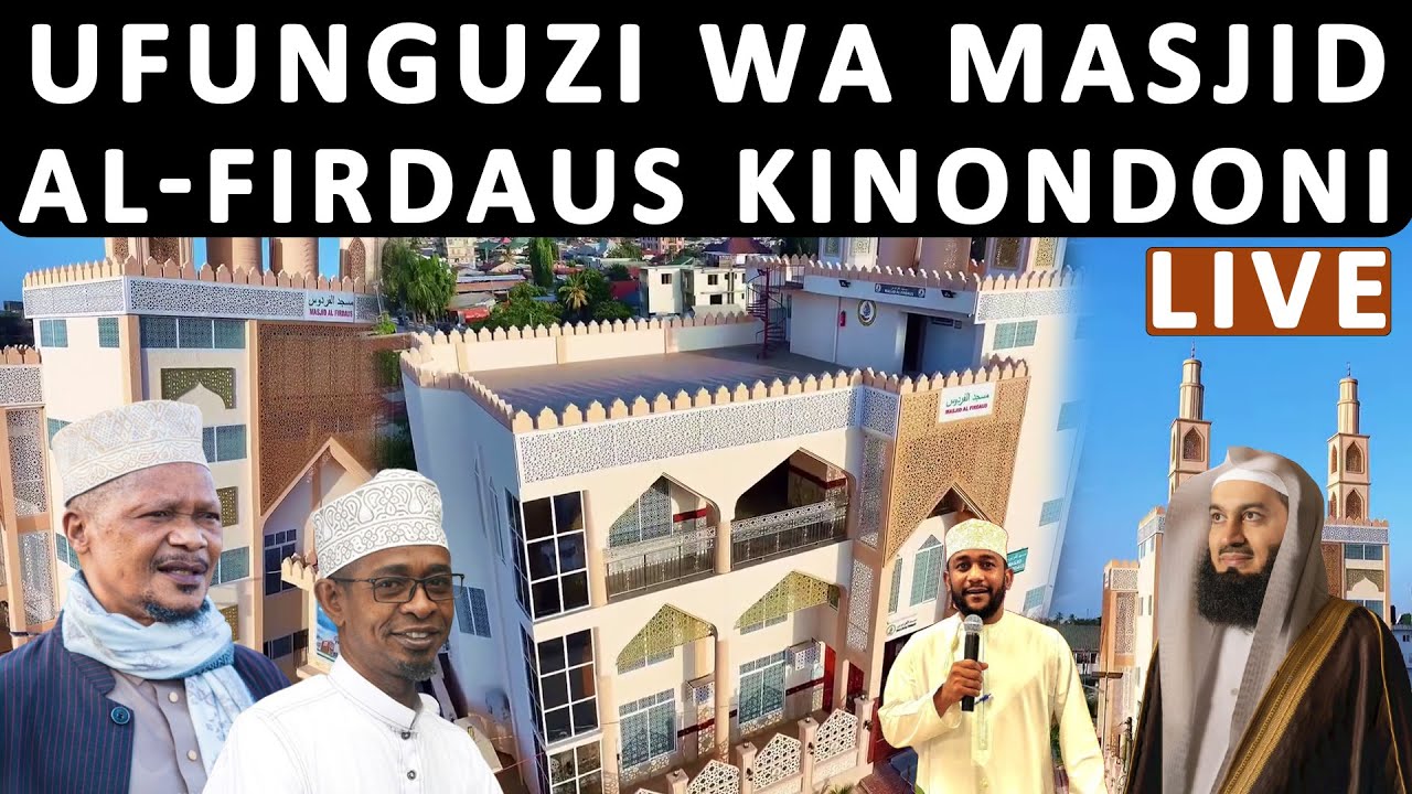 UFUNGUZI WA MASJID AL-FIRDAUS - KINONDONI BWAWANI DAR ES SALAAM