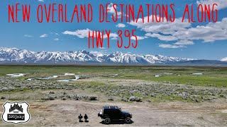 Finding New Overland Destinations Along Highway 395  Part One
