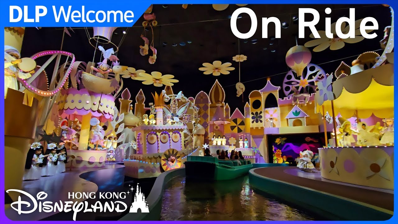 "It's a small world" 「小小世界」- Hong Kong Disneyland