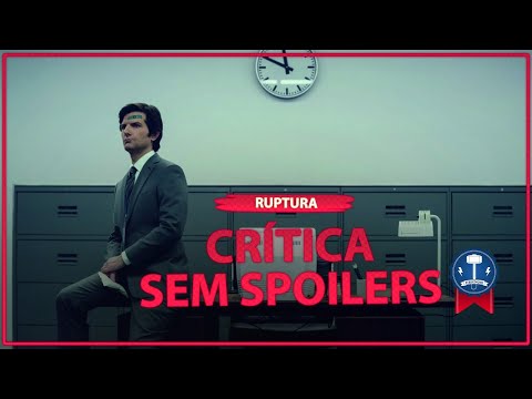 ANÁLISE SEM SPOILERS DE RUPTURA, A SÉRIE QUERIDINHA DA CRÍTICA