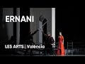 Ernani de Giuseppe Verdi en Les Arts, València | Teaser