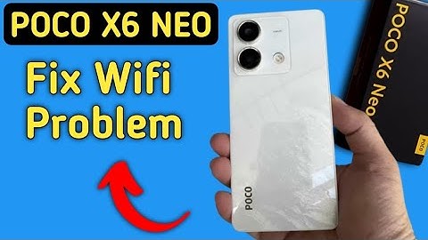 poco x6 neo Wi Fi problem kaise solve Karen, how to fix Wi Fi problem in poco x6 neo