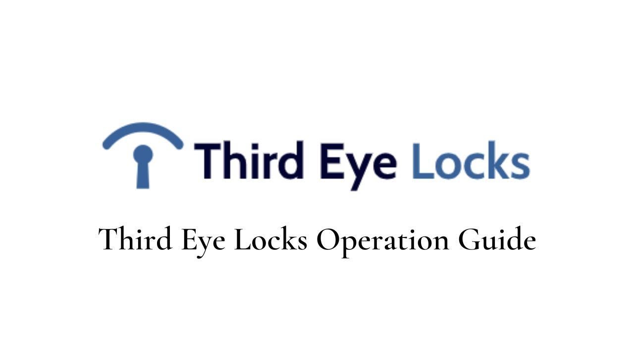 Third Eye Locks Operation Guide YouTube