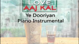 Vignette de la vidéo "Ye Dooriyan - Love Aaj Kal @ Piano Instrumental"